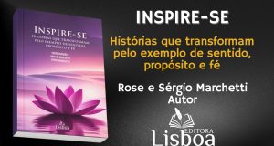 “Inspire-se”: Novo livro convida leitores a trilhar o caminho do sucesso com histórias inspiradoras e métodos comprovados