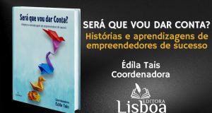 “Será que vou dar conta?”: Um mergulho inspirador nas histórias de quem ousou empreender