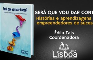 “Será que vou dar conta?”: Um mergulho inspirador nas histórias de quem ousou empreender