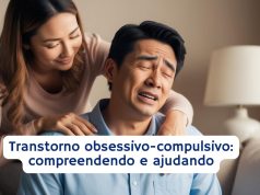 Transtorno Obsessivo-Compulsivo: Compreendendo e Ajudando