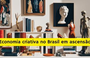 Economia criativa no Brasil em ascensão