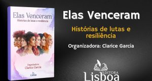 Elas venceram: histórias de lutas e resistências inspiram em novo livro