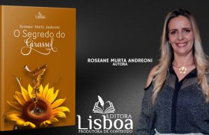 Lançamento do Livro “O Segredo do Girassol” de Roseane Murta Andreoni