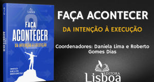 Belo Horizonte recebe hoje lançamento do livro “Faça Acontecer”, um guia prático de gestão com 26 autores de todo o Brasil