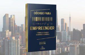 “Código para Empreender” decifra fórmulas reais e foge do lugar-comum na literatura de negócios