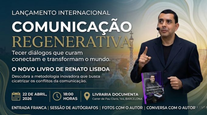 Lançamento internacional: Renato Lisboa apresenta “Comunicação Regenerativa” em Barcelona