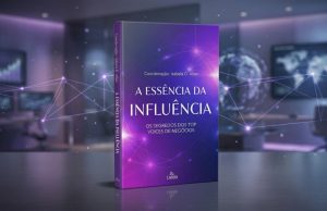 MeetIn e People2Biz revelam os segredos dos Top Voices de negócios em livro coletânea sobre Influência lançado pela Editora Lisboa