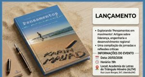Livro “Pensamentos em Movimento”, do engenheiro Karim Mauad, chega a Uberaba após sucesso absoluto de público e crítica na capital mineira