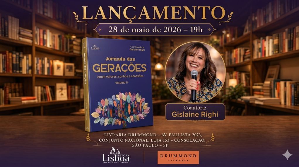 Editora Lisboa e Livraria Drummond anunciam lançamento do livro ‘Jornada das Gerações – Volume II’, sob a coordenação de Gislaine Righi