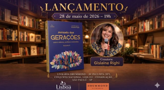Editora Lisboa e Livraria Drummond anunciam lançamento do livro ‘Jornada das Gerações – Volume II’, sob a coordenação de Gislaine Righi