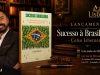 Celso Isberner lança “Sucesso à Brasileira” com mais de 200 dicas práticas baseadas em 100 entrevistas reais