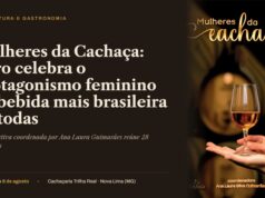 Mulheres da Cachaça: livro celebra o protagonismo feminino na bebida mais brasileira de todas