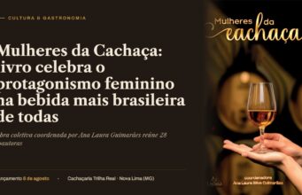 Mulheres da Cachaça: livro celebra o protagonismo feminino na bebida mais brasileira de todas